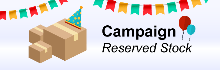 campaign-reserved-stock