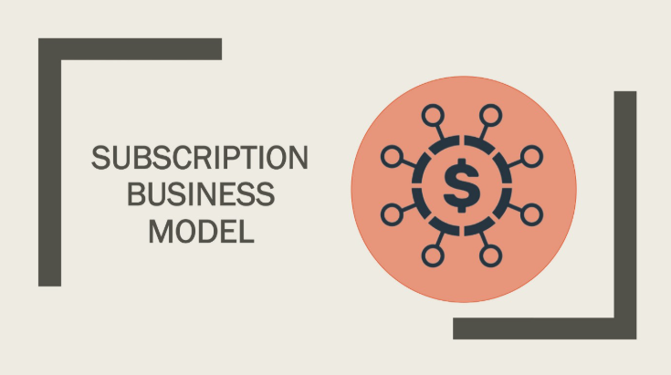 Subscription Business Model
